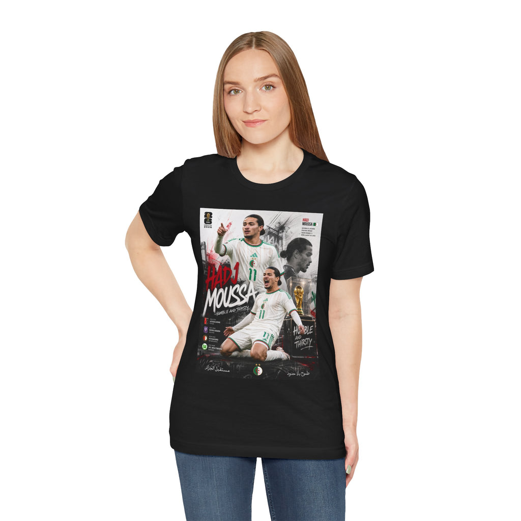 T-Shirt HADJ Moussa. البس وشجّع بفخر، فأنت جزائري