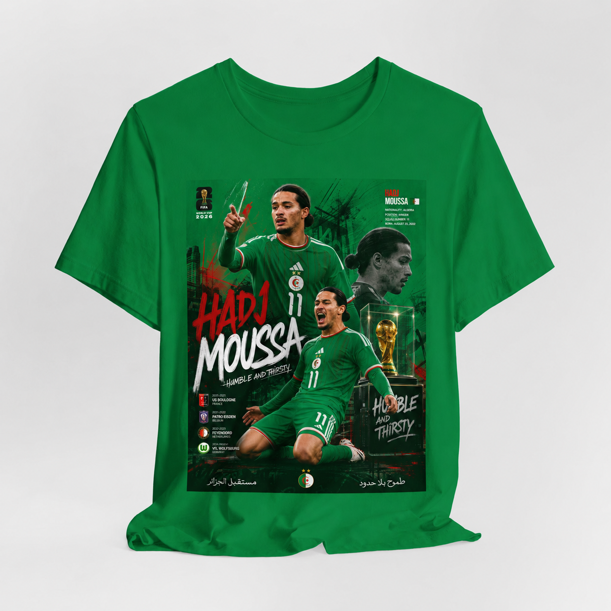 T-Shirt HADJ Moussa. البس وشجّع بفخر، فأنت جزائري
